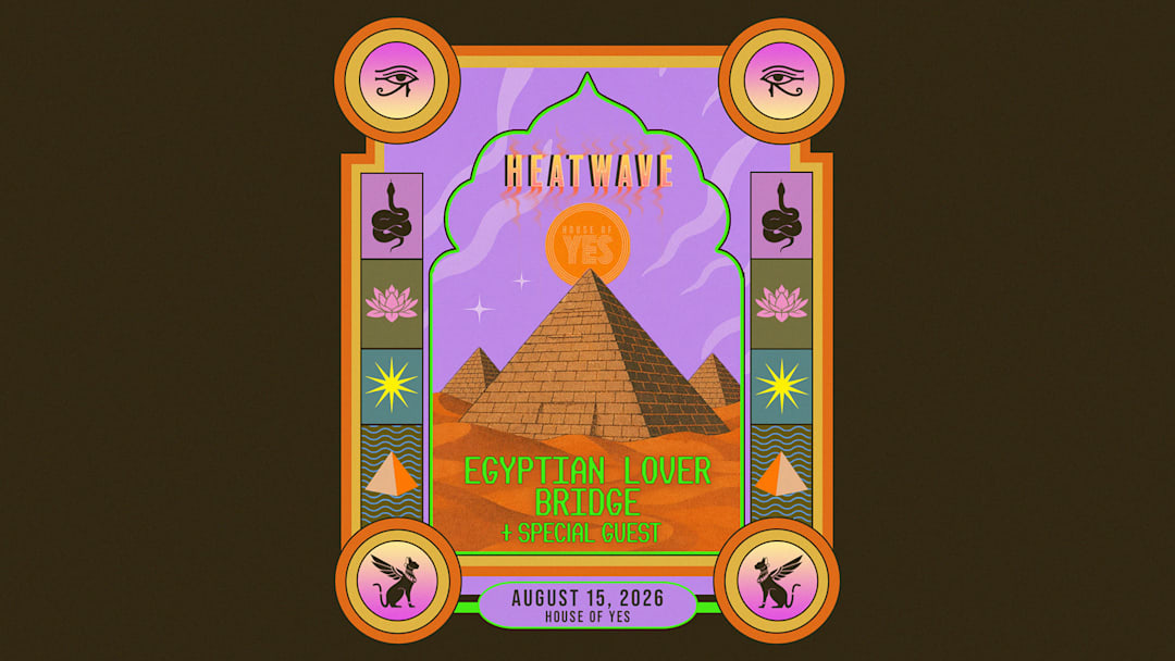 Heat Wave: Egyptian Lover, Bridge, + Special Guest