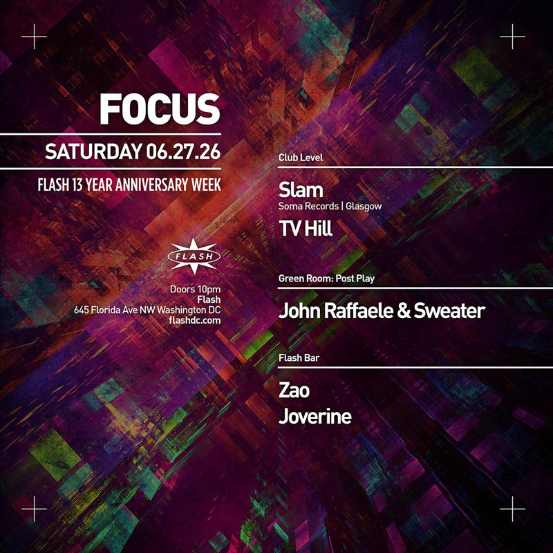 FOCUS [Flash 13 Year Anniversary]: Slam event flyer
