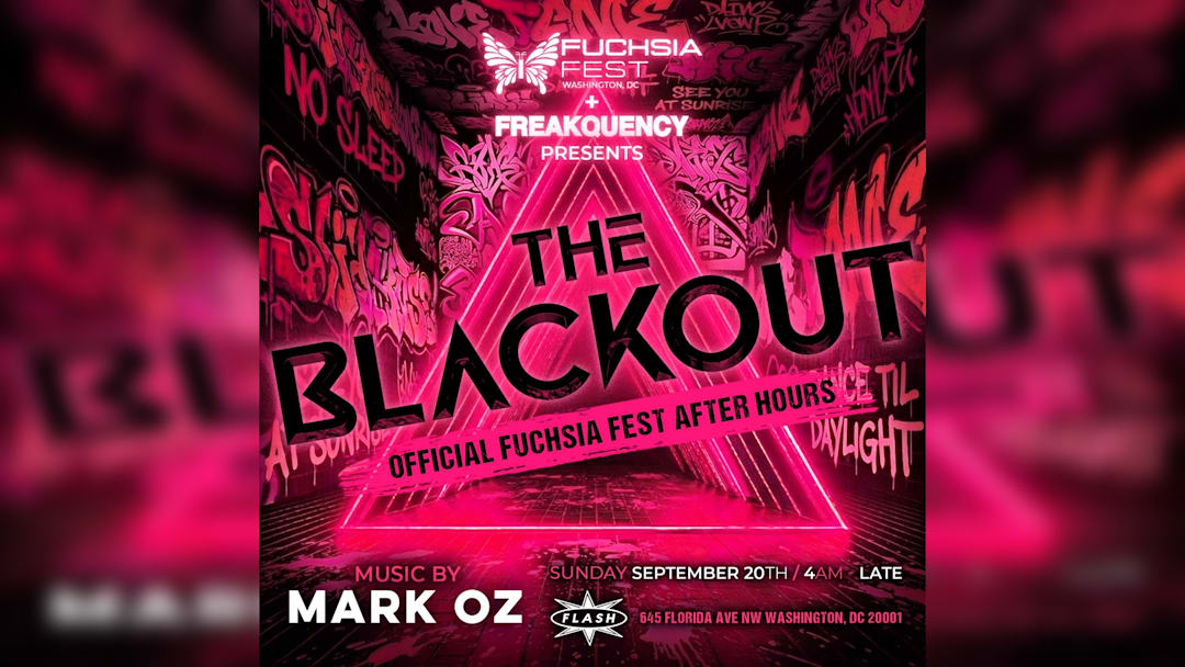 Fuchsia Fest & Freakquency Presents: THE BLACKOUT event flyer
