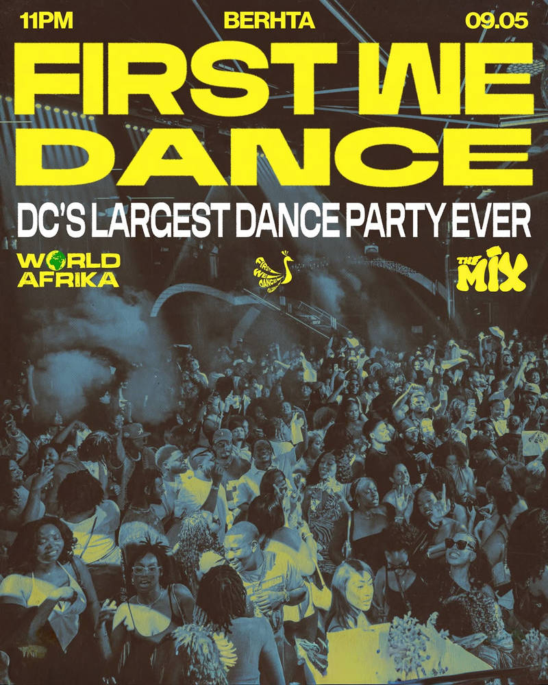 First We Dance: DC’s Largest Dance Party Ever event flyer