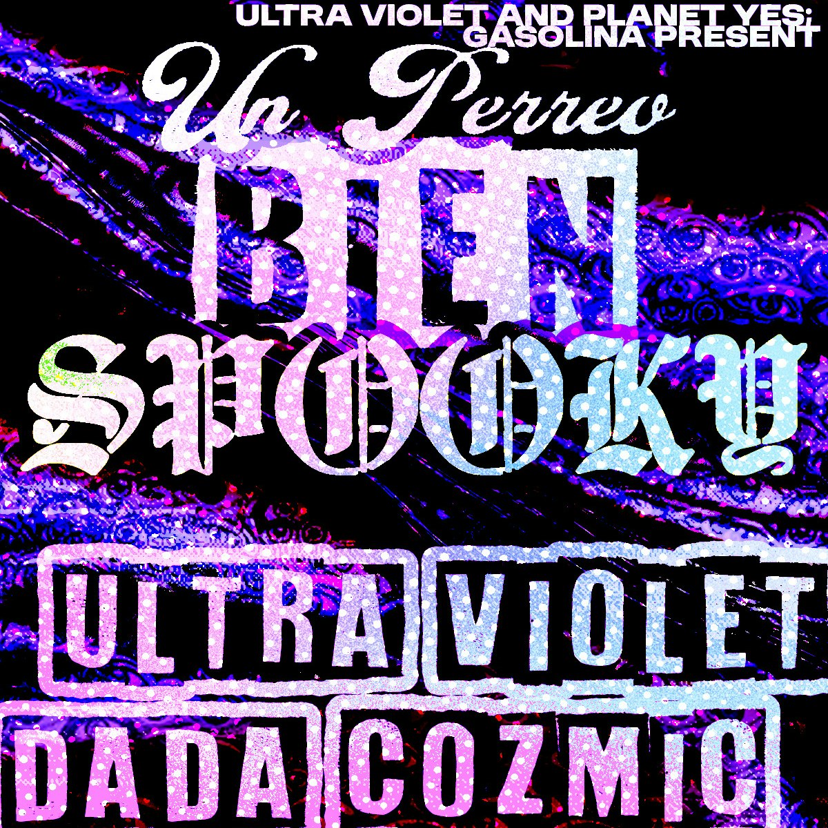 Gasolina Presents: Un Perreo Bien Spooky with Da Da Cozmic & Ultra Violet