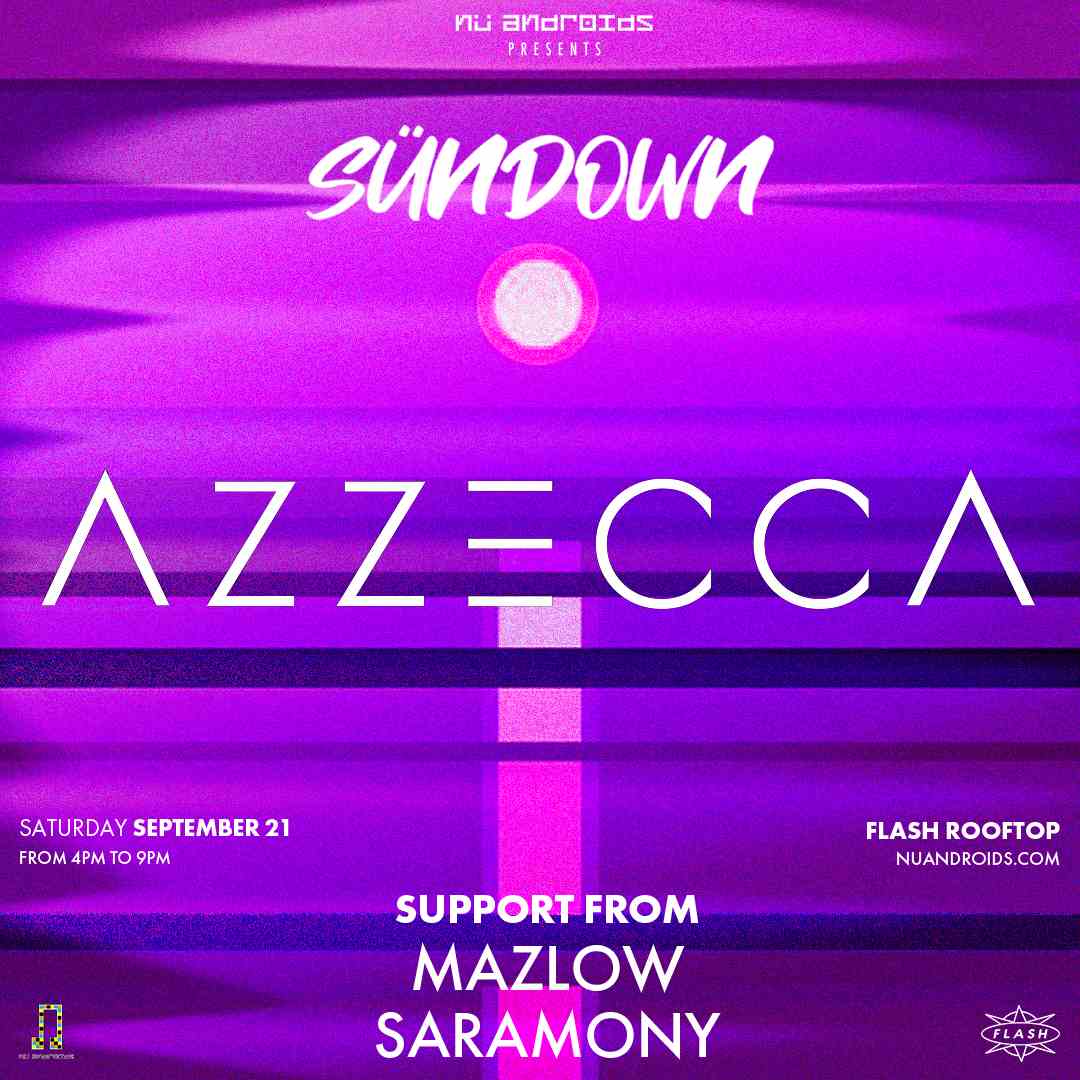 Event image for Nü Androids presents SünDown: Azzecca