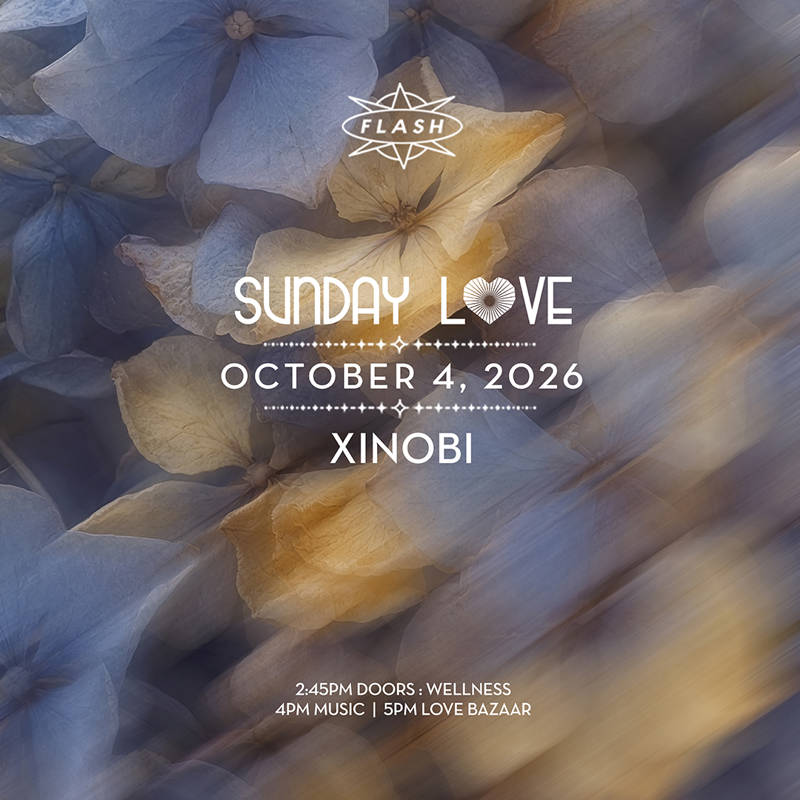 Sunday Love: Xinobi - Mettabbana event flyer