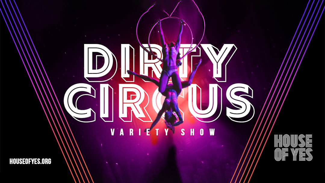 DIRTY CIRCUS: Variety Show