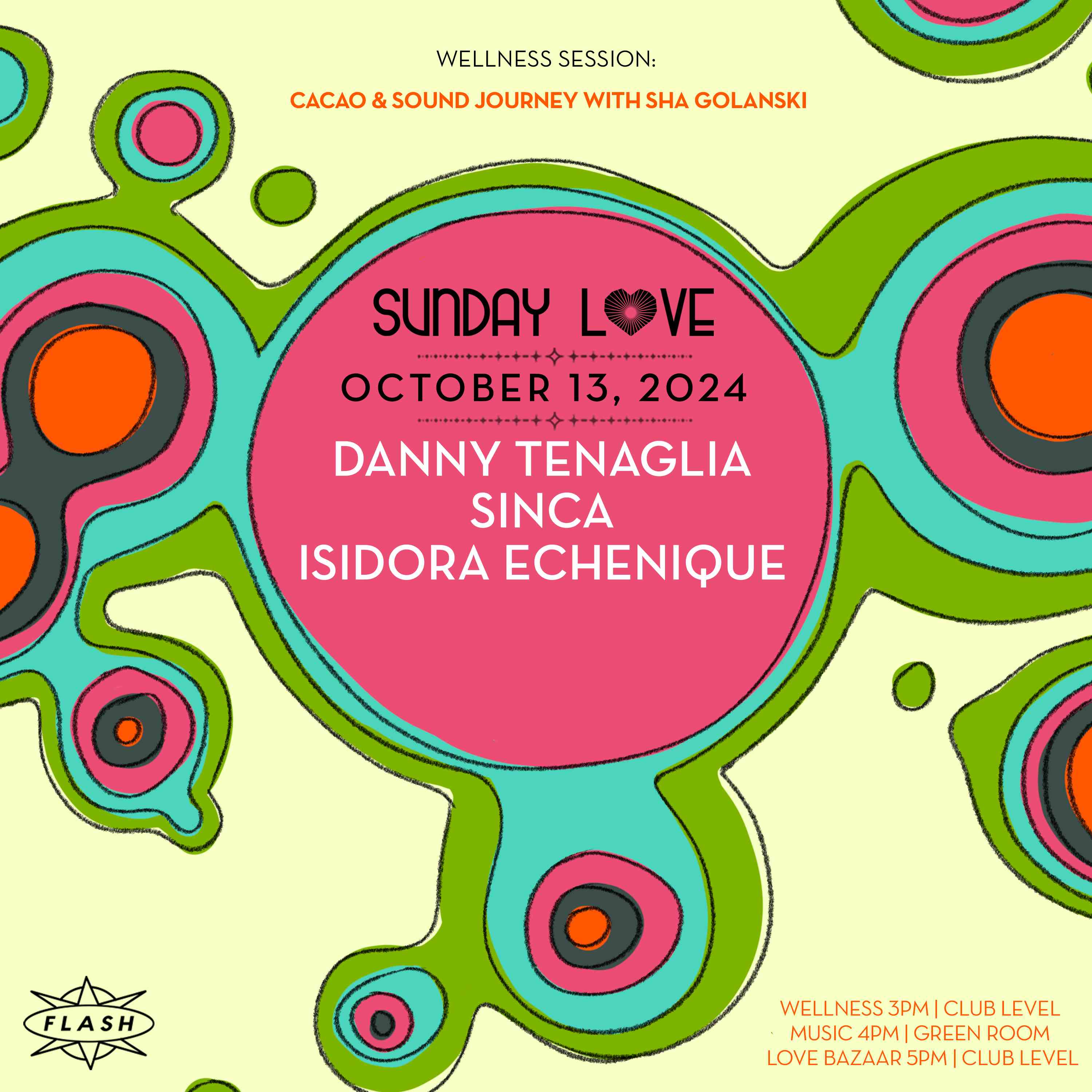 Event image for Sunday Love: Danny Tenaglia - Sinca - Isidora Echenique