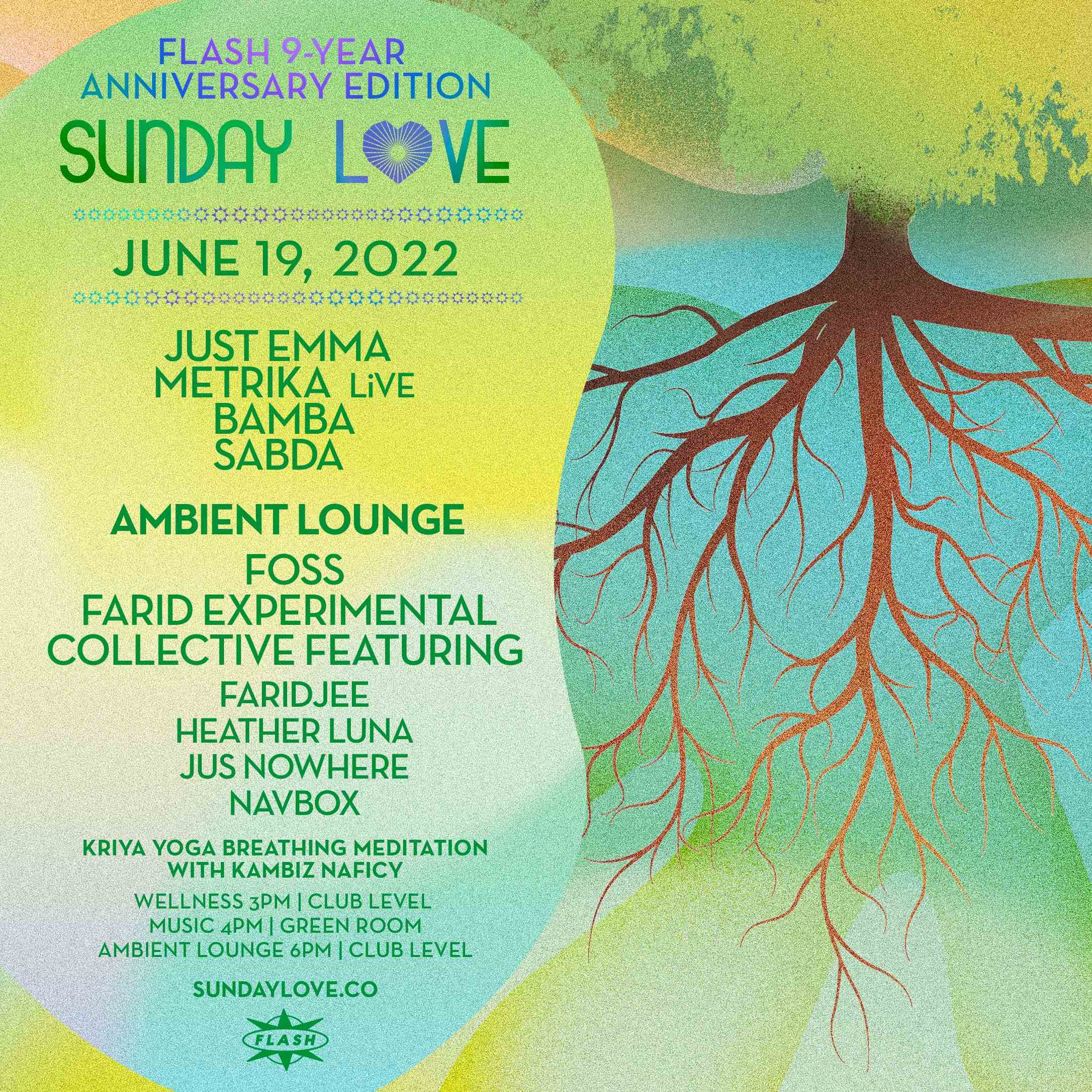 Event image for 9 Year Anniversary Weekend: Sunday Love Father’s Day | Juneteenth: Just Emma - Metrika - Foss Live - Bamba - Sabda