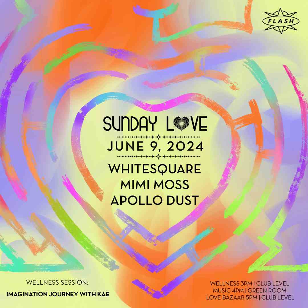 Event image for Sunday Love: Whitesquare - Mimi Moss - Apollo Dust