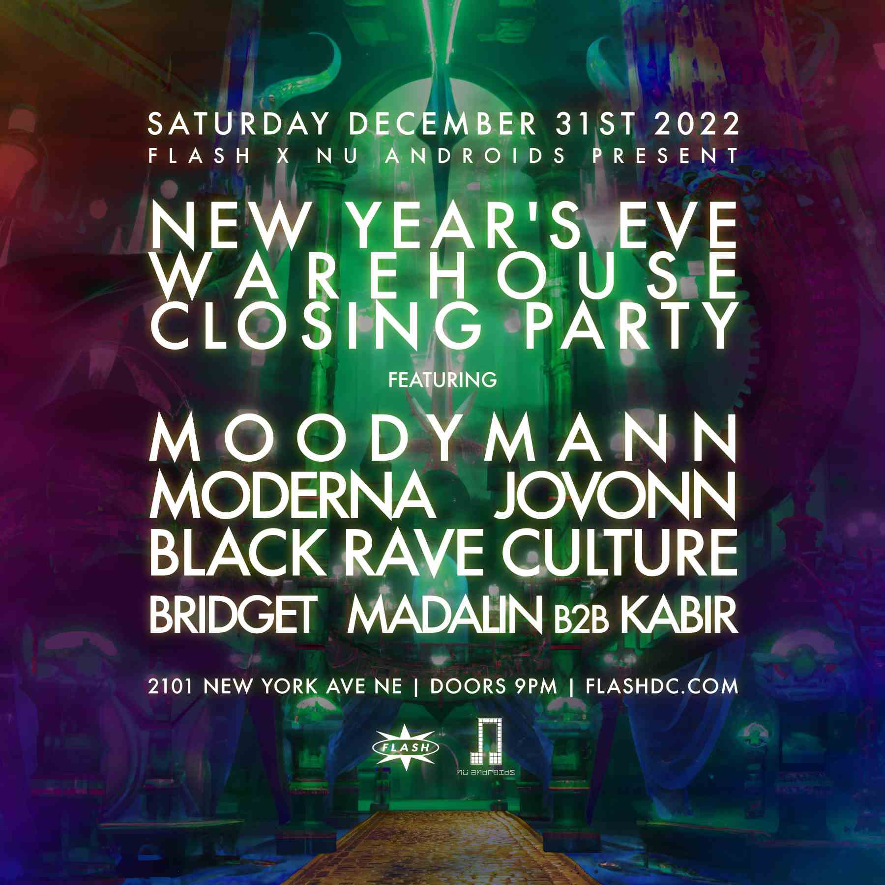 Event image for Flash x Nü Androids present: NYE Warehouse Closing: Moodymann - Moderna - Jovonn - Black Rave Culture - Bridge - Madalin b2b Kabir