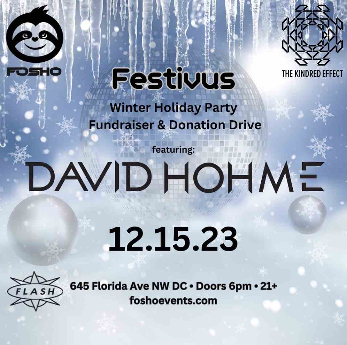 Event image for Fosho Festivus featuring: David Hohme