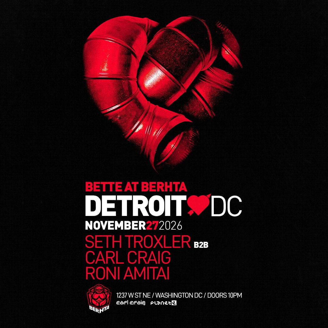 Detroit Love: Seth Troxler b2b Carl Craig event flyer