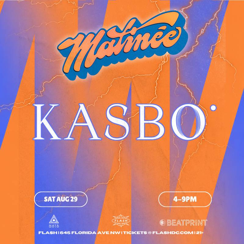 Matinée Presents: Kasbo event flyer