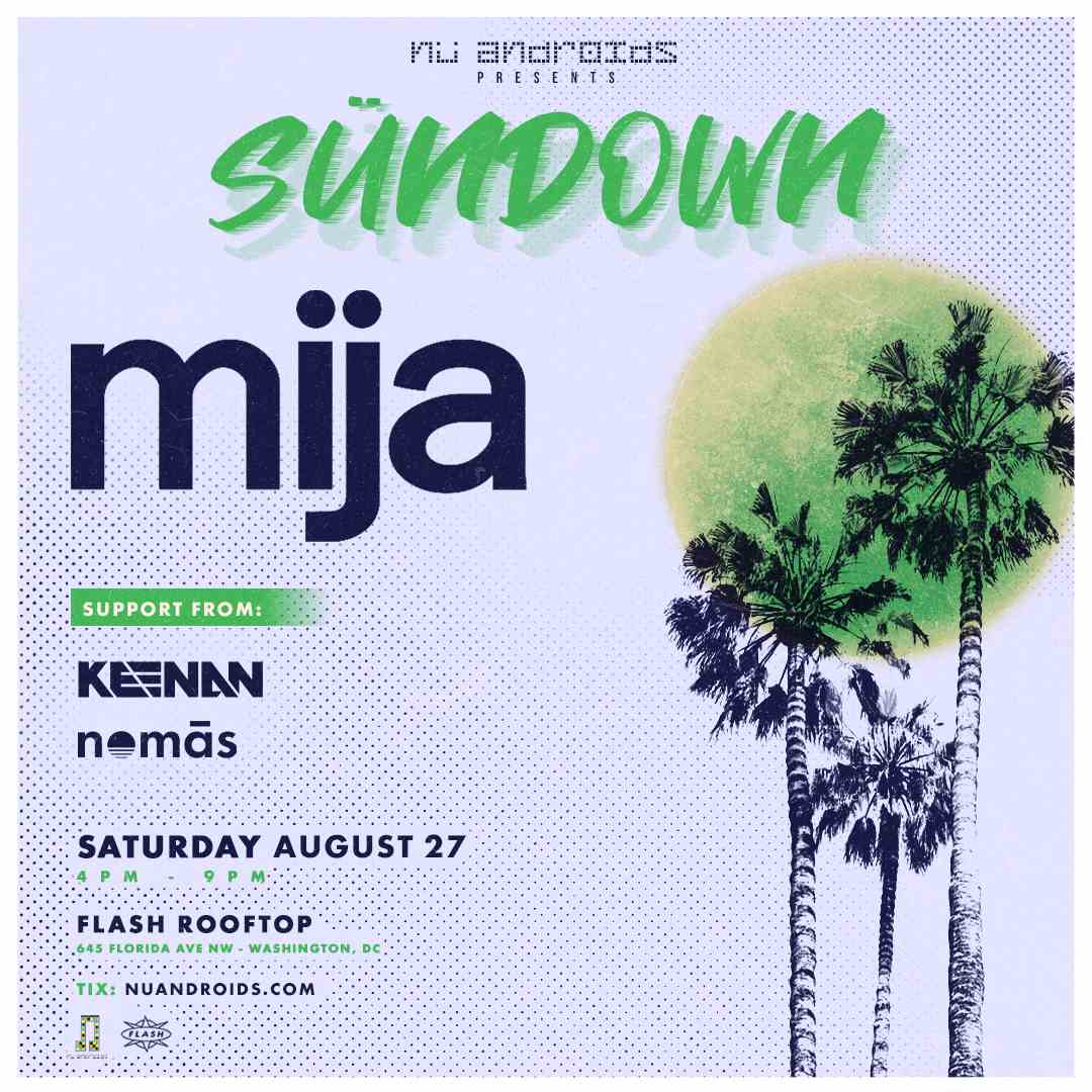 Event image for Nü Androids Presents SünDown: Mija (21+)