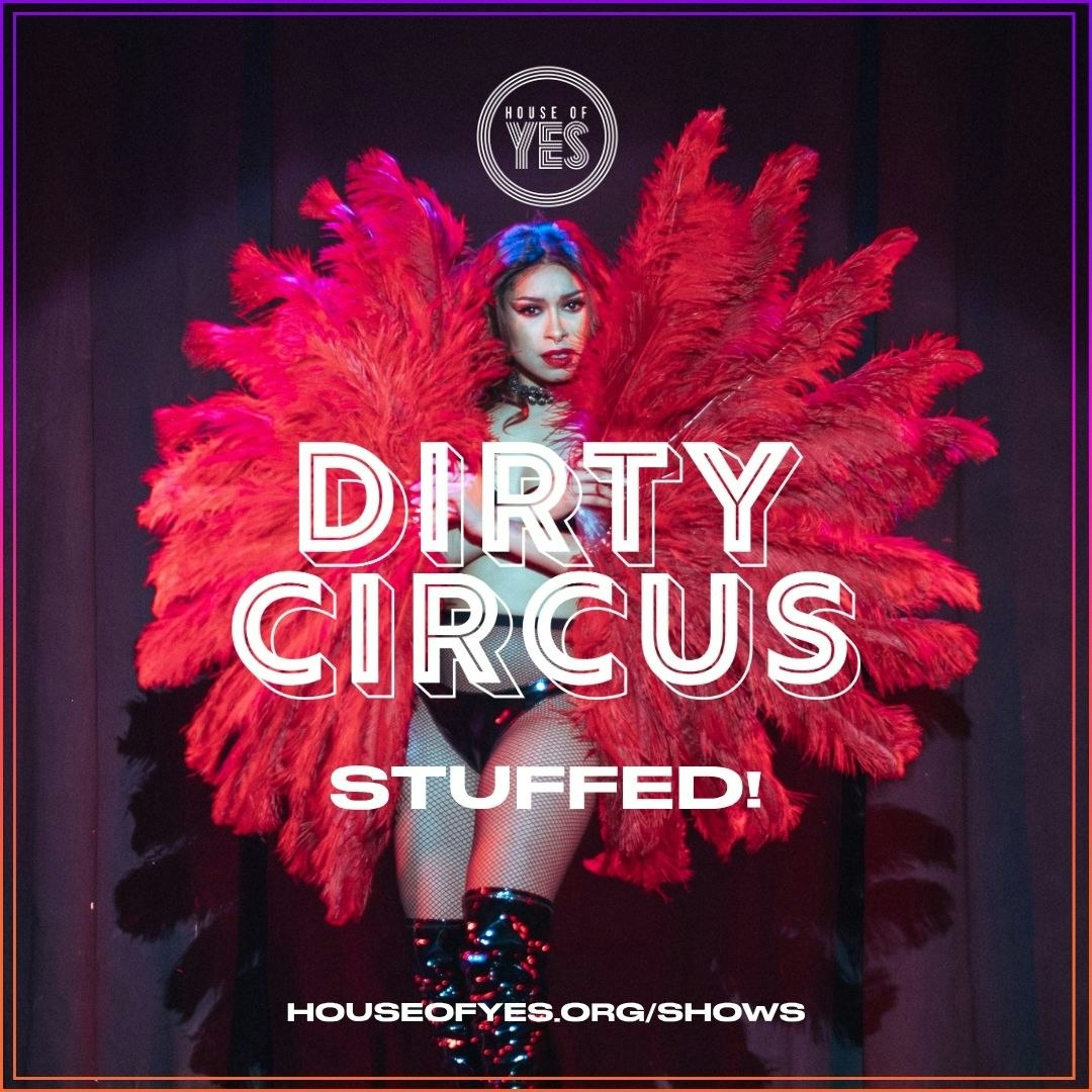 DIRTY CIRCUS: Stuffed