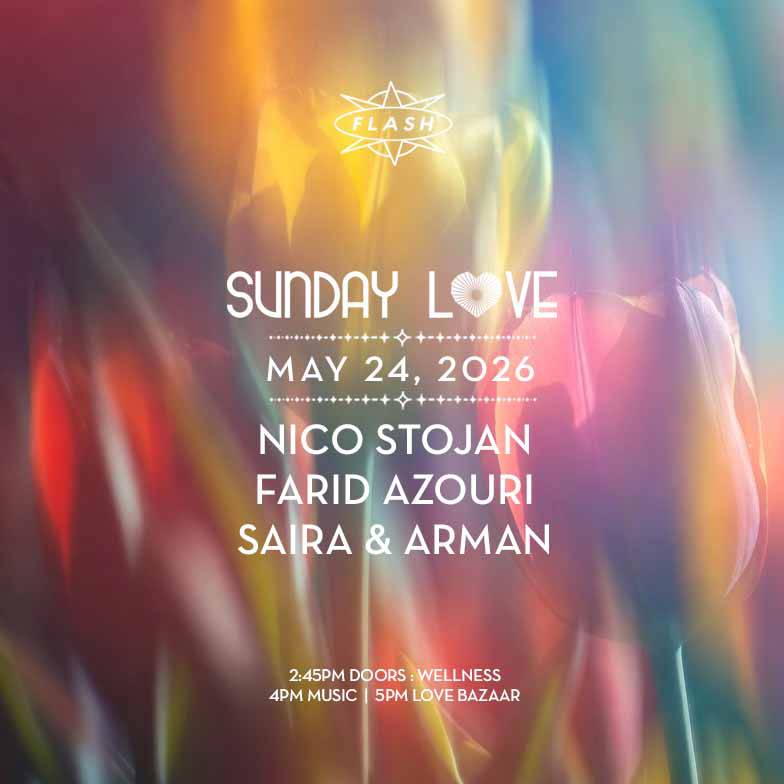 Sunday Love: Nico Stojan - Farid Azouri - Saira & Arman event flyer