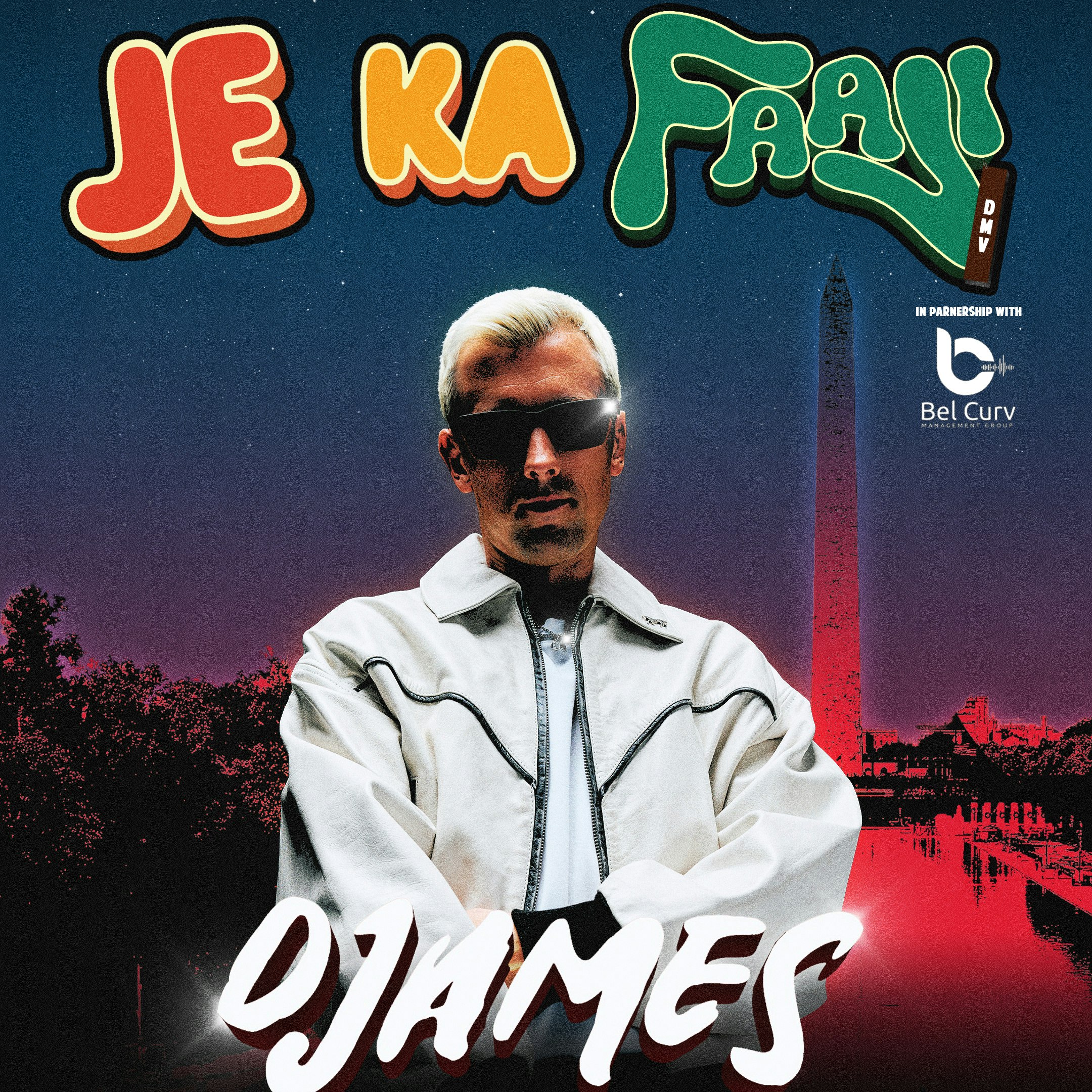 JE KA FAAJI: DJAMES LIVE IN DC event flyer