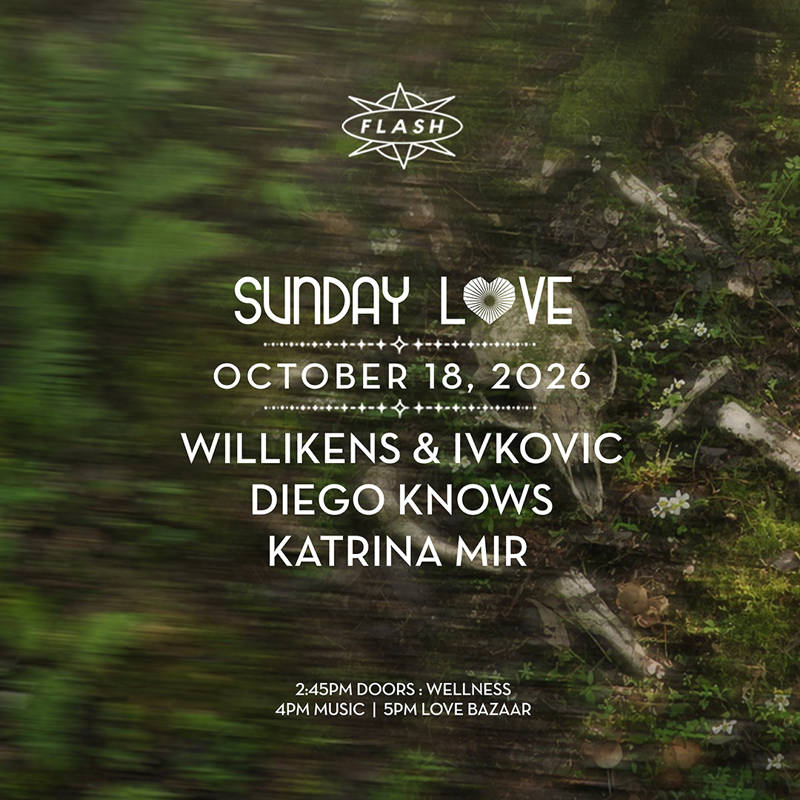 Sunday Love: Willikens & Ivkovic - Diego Knows - Katrina Mir event flyer