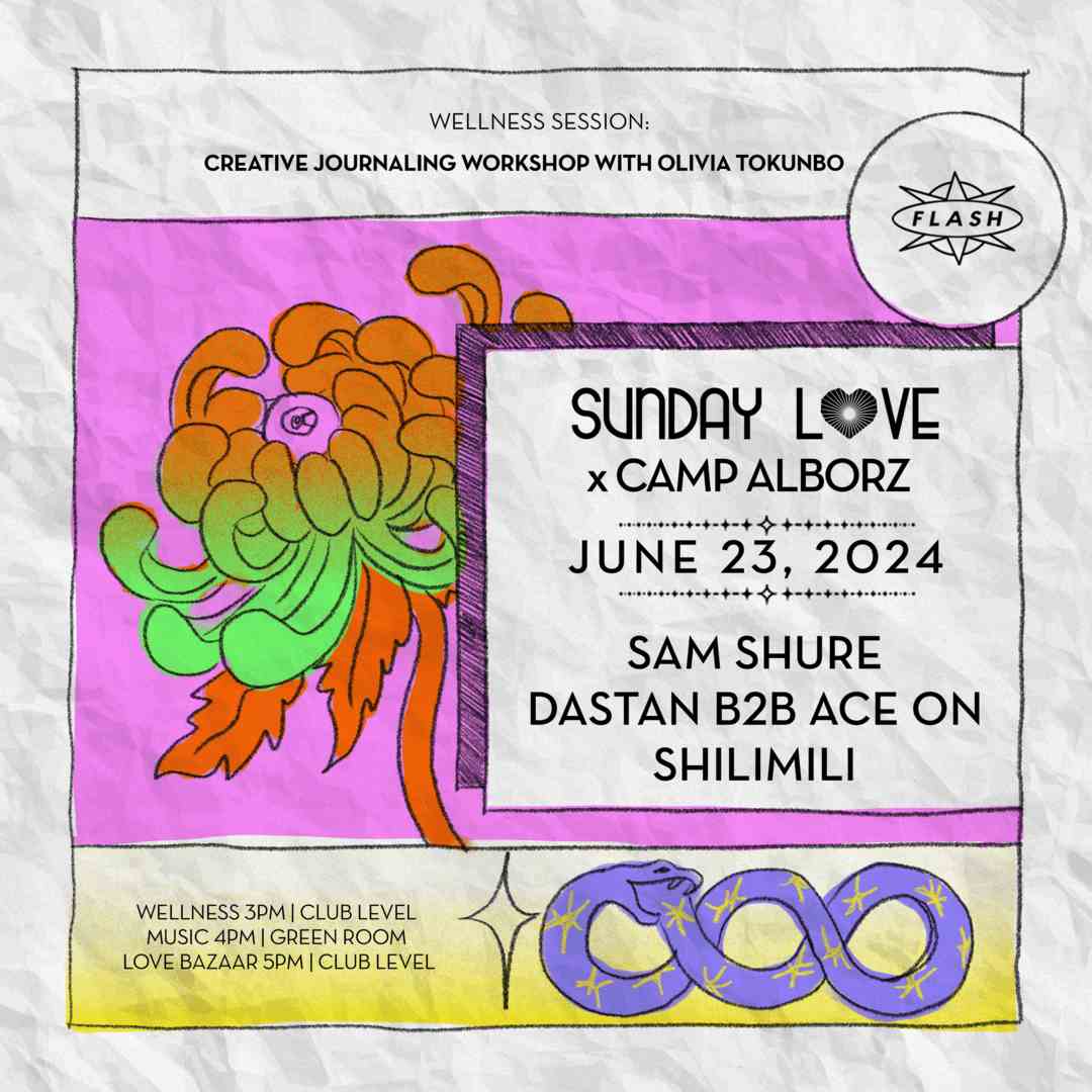 Event image for Sunday Love x Camp Alborz: Sam Shure - Dastan b2b Ace On - shilimili