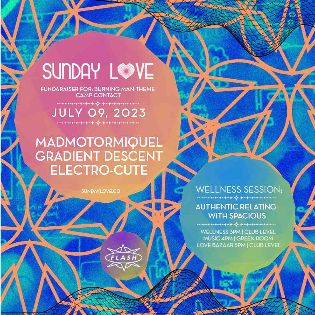 Event image for Sunday Love x Camp Contact: Madmotormiquel - electro-cute