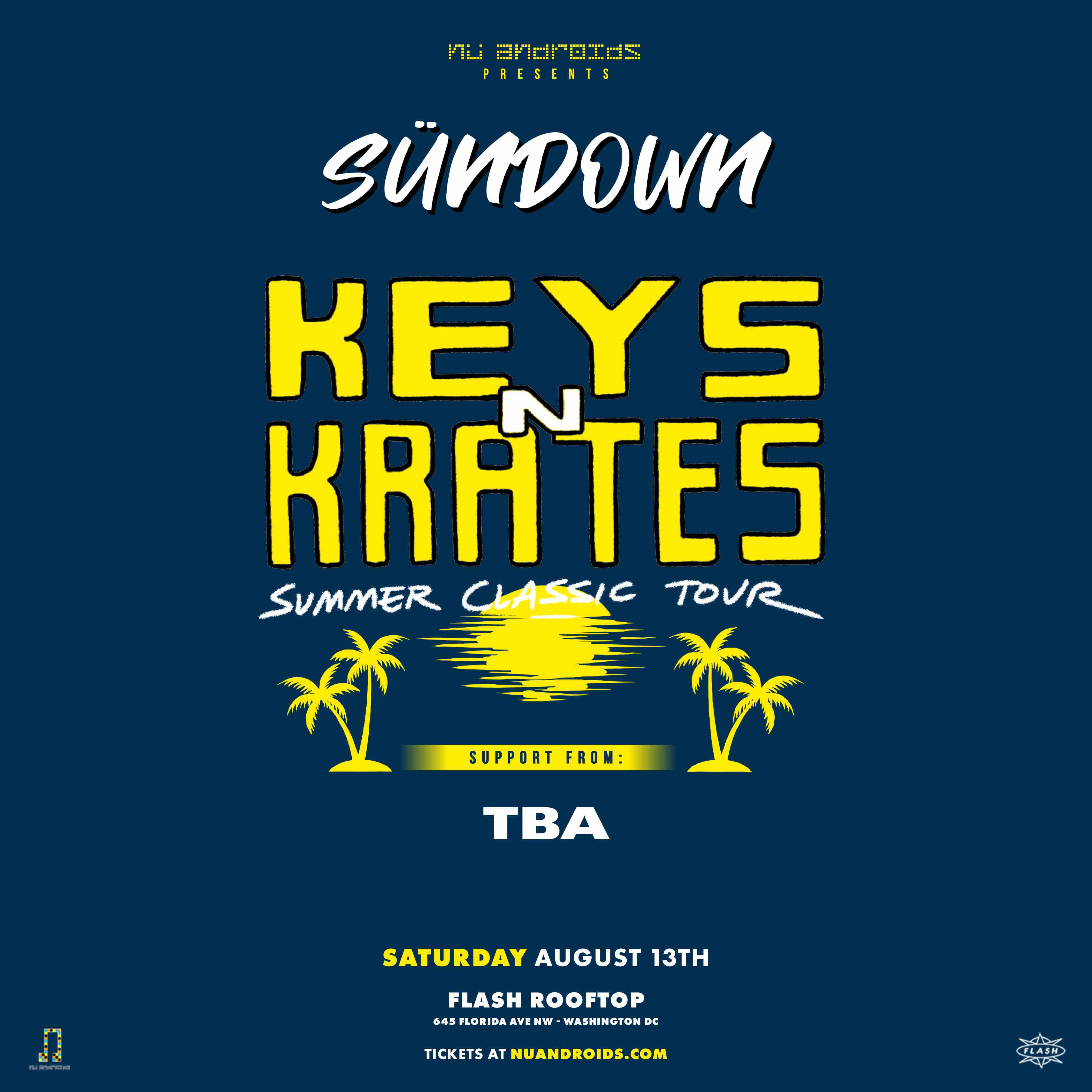 Event image for Nü Androids Presents SünDown: Keys N Krates
