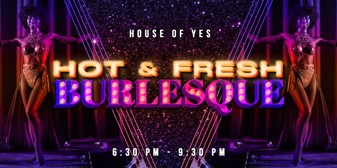 HOT & FRESH Burlesque : PRIDE Edition