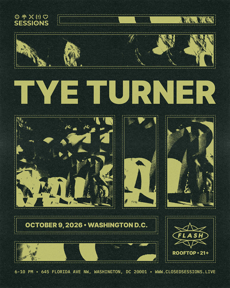 Sessions presents: Tye Turner event flyer