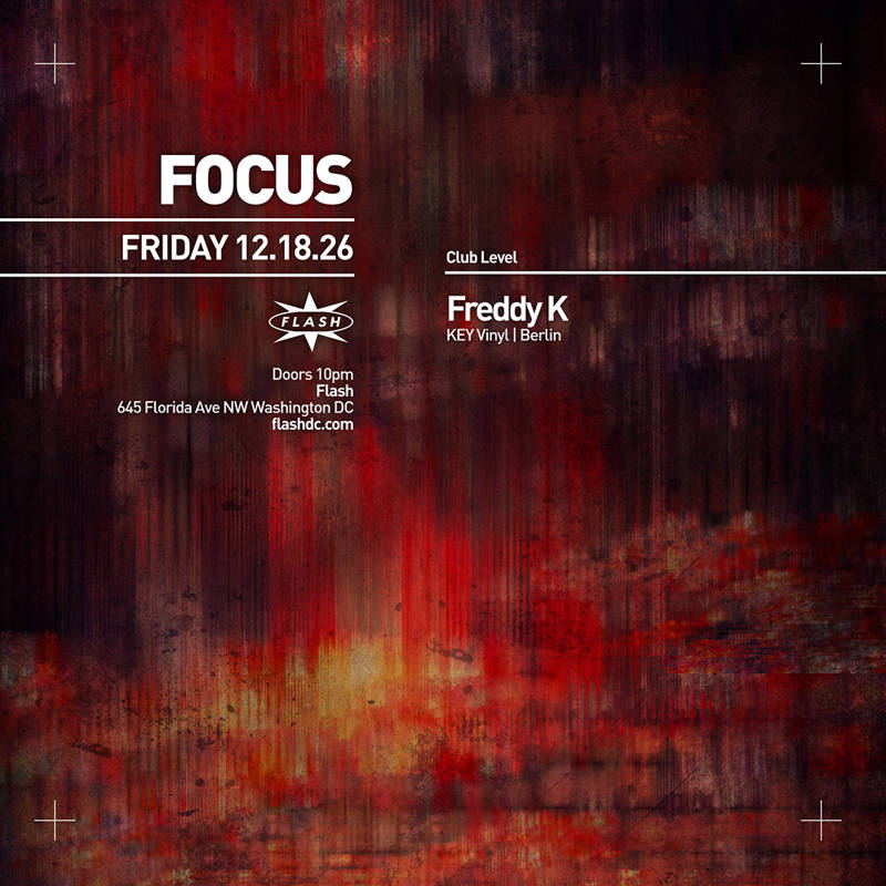 FOCUS: Freddy K event flyer