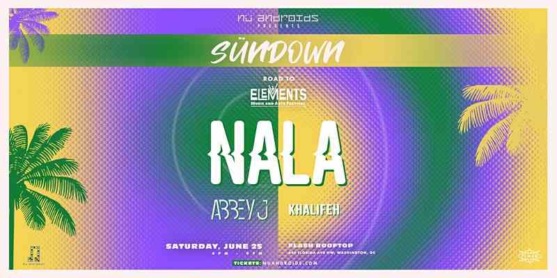 Event image for Nü Androids Presents SünDown: Nala