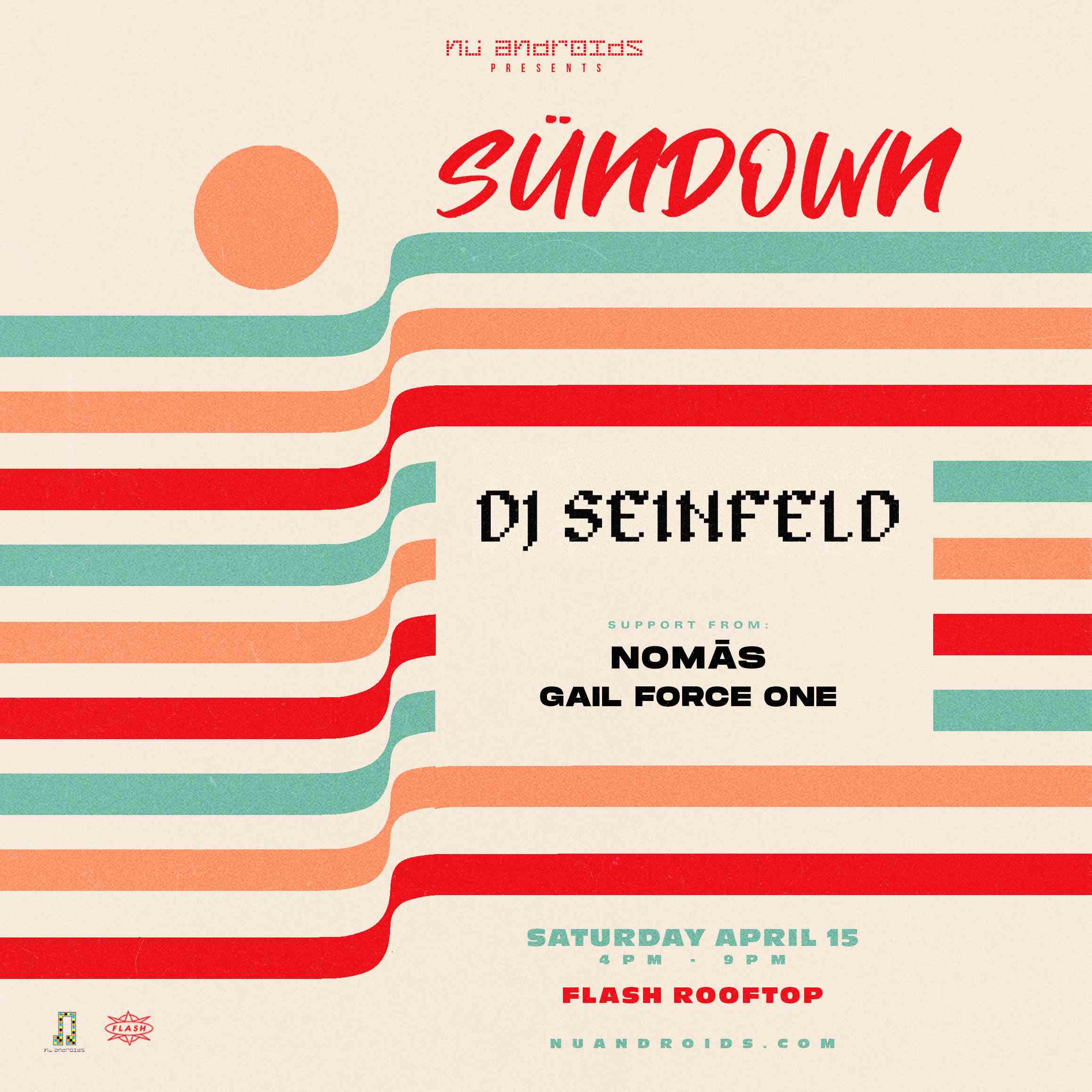 Event image for Nü Androids Presents SünDown: DJ Seinfeld (21+)