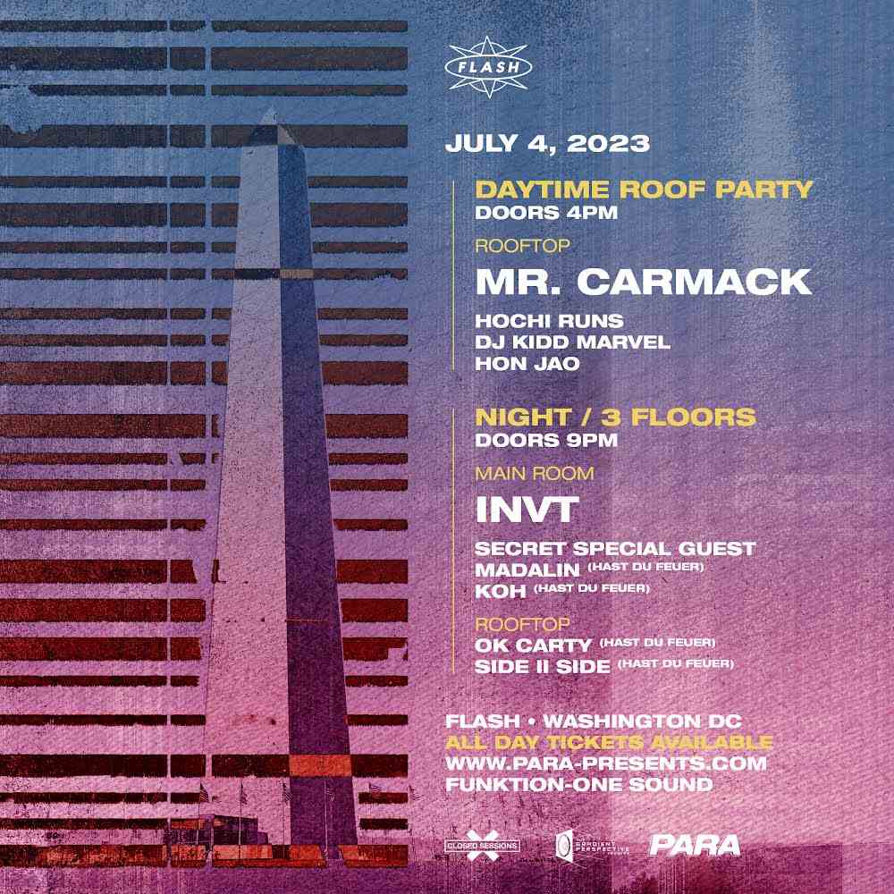 Event image for July 4th @ Flash (Mr. Carmack, INVT, and more)
