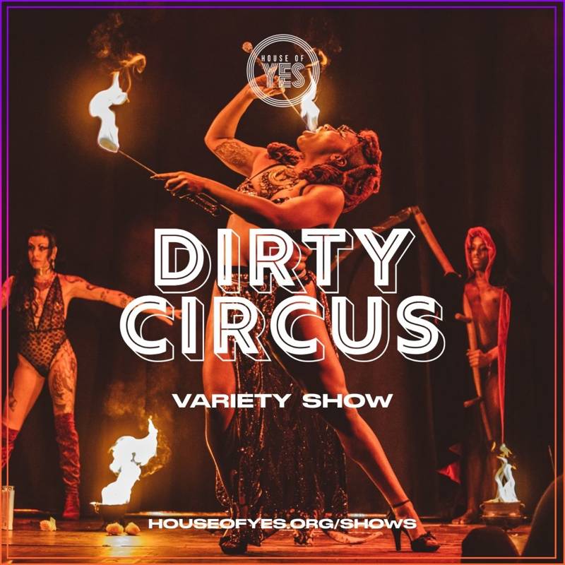 DIRTY CIRCUS: Variety Show