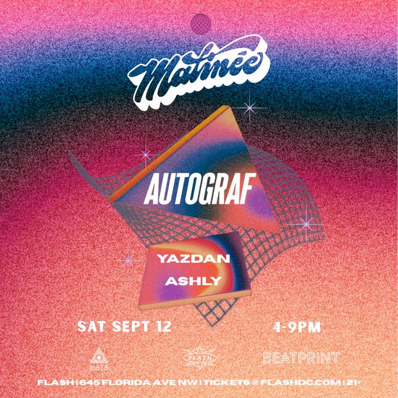 Matinée Presents: Autograf event flyer