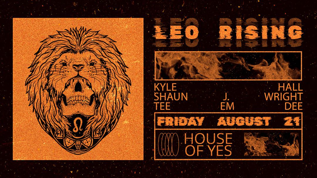 LEO RISING: Kyle Hall • Shaun J. Wright • TEE EM DEE
