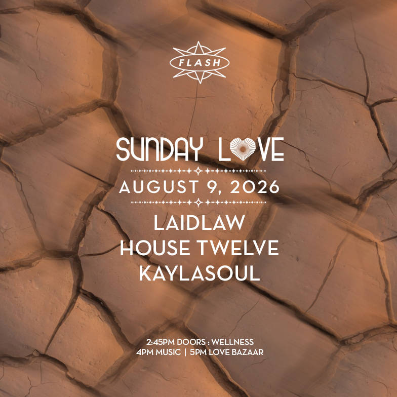 Sunday Love: Laidlaw - House Twelve - KayLaSoul event flyer