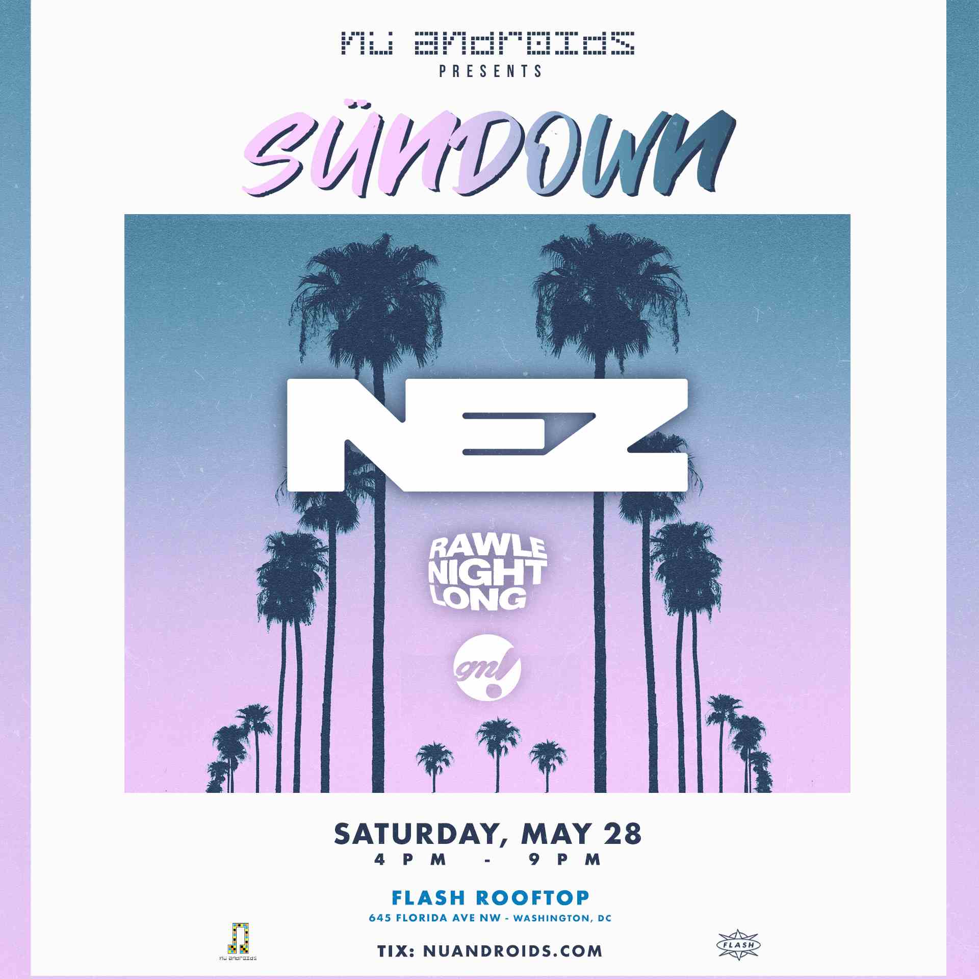 Event image for Nü Androids Presents SünDown: NEZ